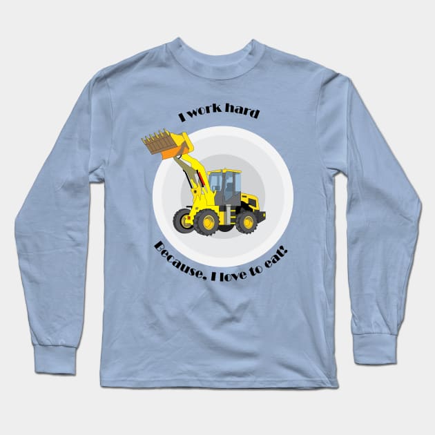 Working hard Long Sleeve T-Shirt by GilbertoMS